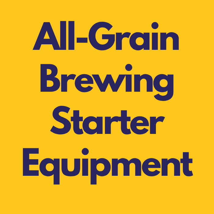 All Grain Starter Equipment