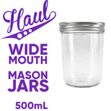 Haul Wide Mouth - 500mL - Pint Mason Jars & Lids